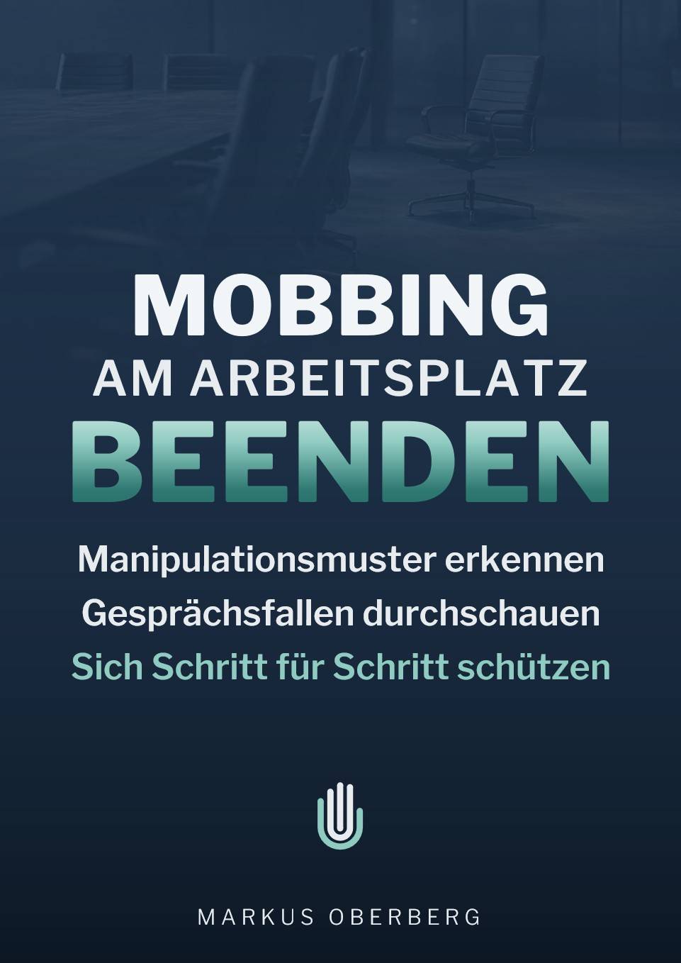 E-Book: Mobbing am Arbeitsplatz beenden